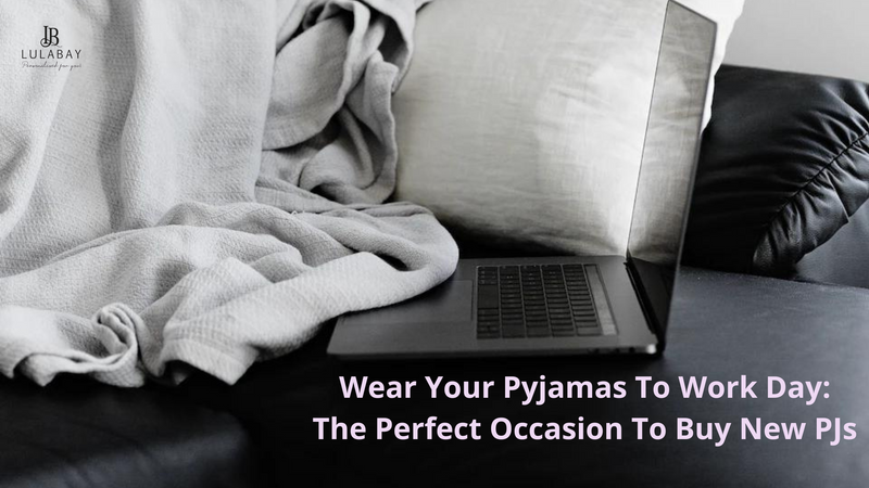 Wear Your Pyjamas To Work Day: The Perfect Occasion To Buy New PJs