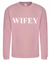 personalised Wifey sweatshirt | personalised bridal sweatshirt | personalised bride sweatshirt