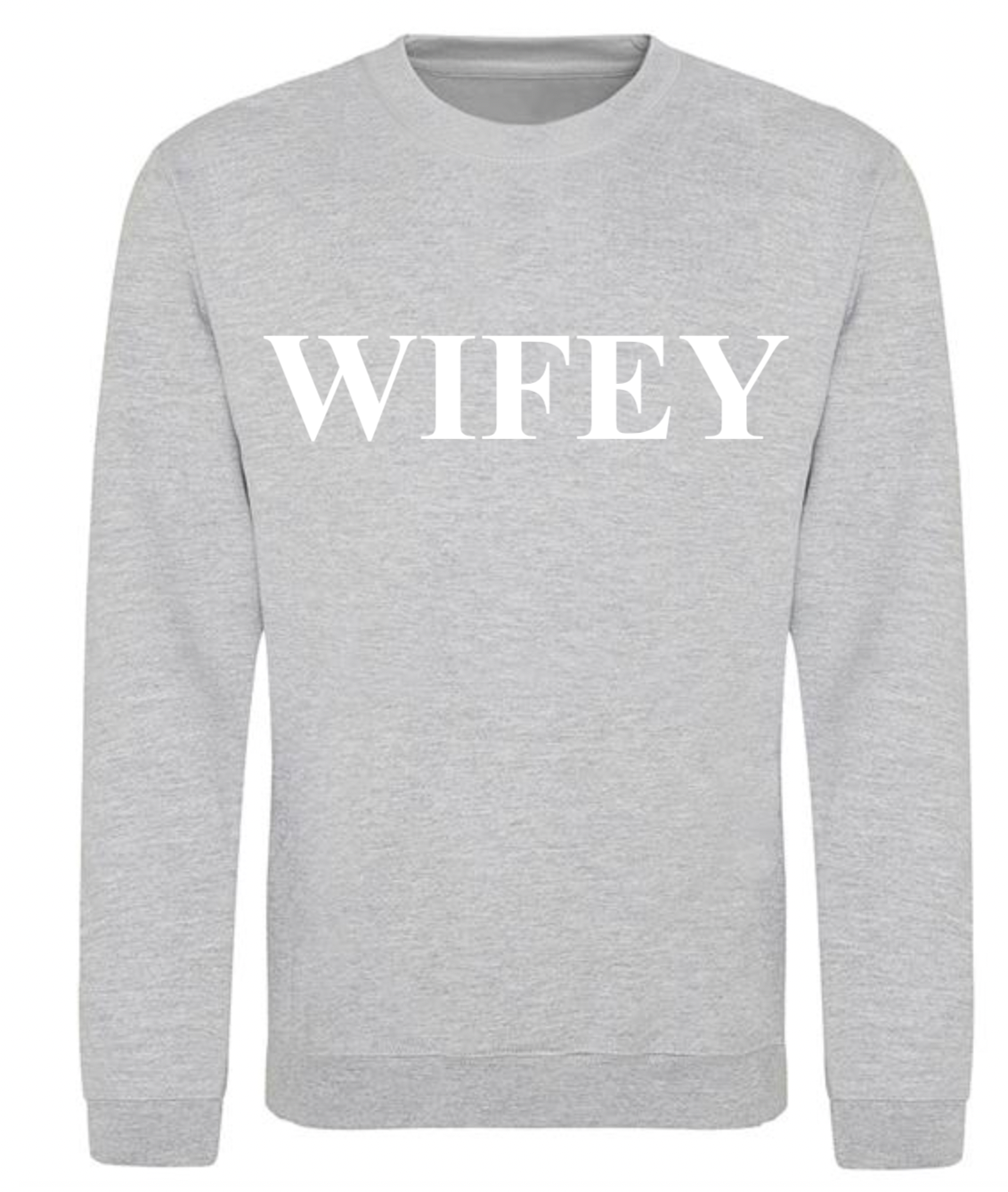 Ladies WIFEY personalised sweatshirt