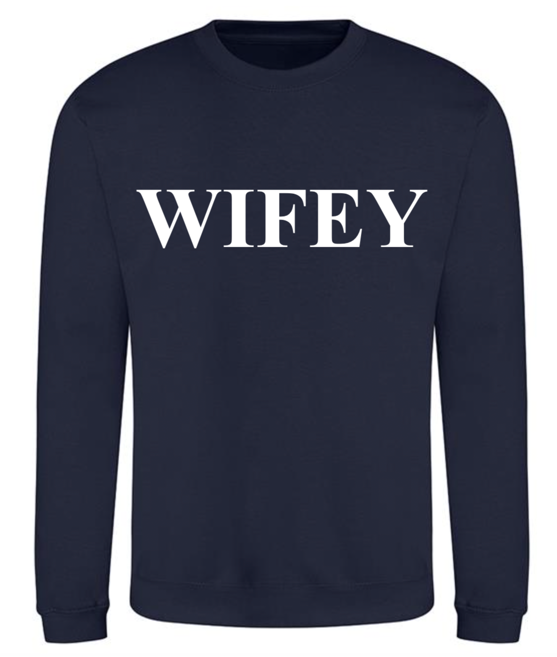 Ladies WIFEY personalised sweatshirt