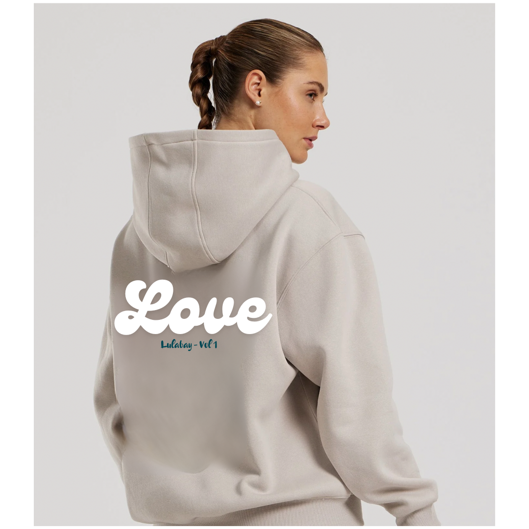 Ladies cotton beige over sized hoodie. A printed design 'Love' in bold white curvy writing, Lulabay- vol 1 subtly underneath with a plain good sized hood. A nice comfortable hoodie that has been designed to have your comfort in mind !